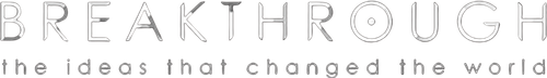 Breakthrough: The Ideas That Changed the World