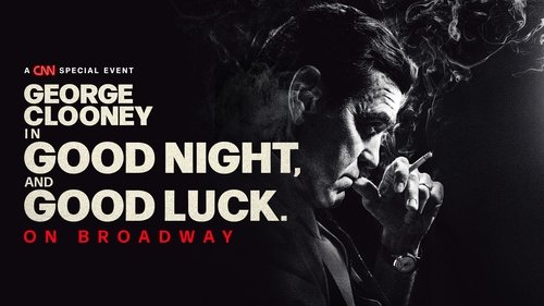 Good Night, and Good Luck.
