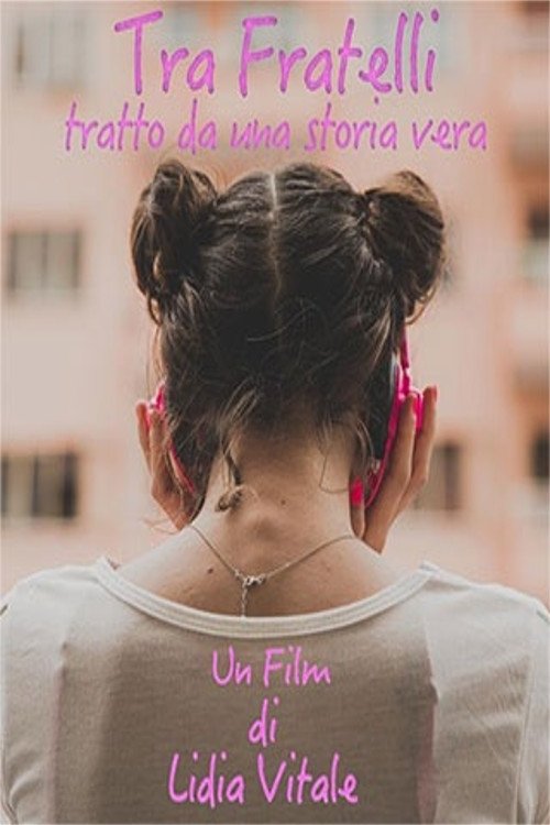 Tra fratelli (2018) poster