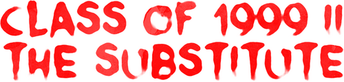 Class of 1999 II: The Substitute