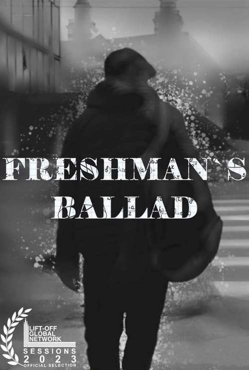 Freshman's Ballad (2022)