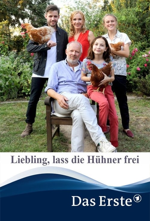 Liebling, lass die Hühner frei (2017) poster