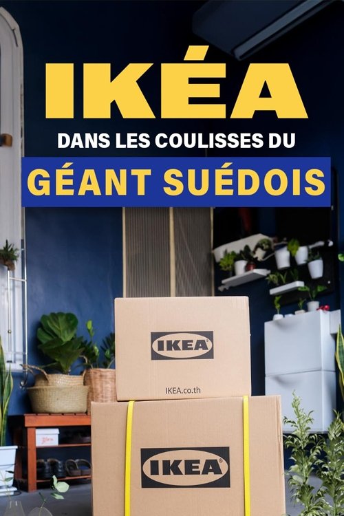 IKEA : dans les coulisses du géant suédois