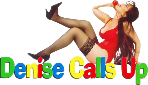 Denise Calls Up