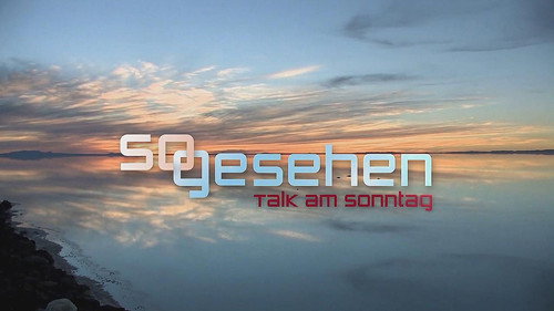 So gesehen – Talk am Sonntag