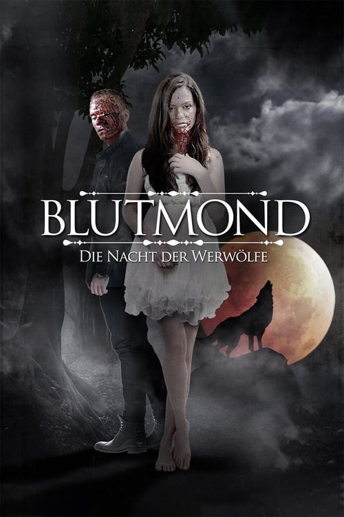 Blutmond - Die Nacht der Werwölfe