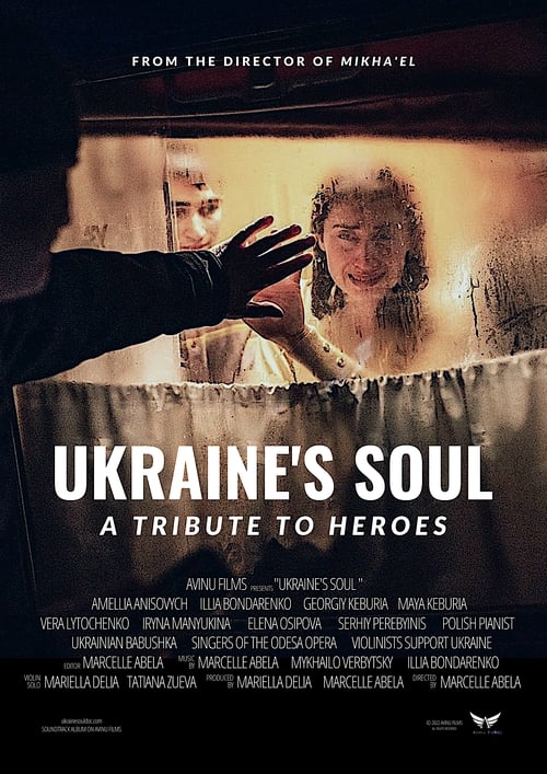 Watch Ukraine's Soul - A Tribute to Heroes Online Subtitle English