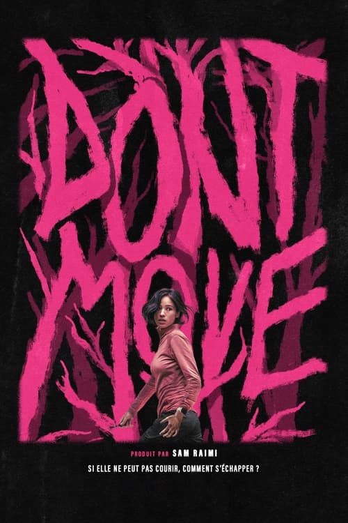 Poster image du film Don't Move Don't Move
