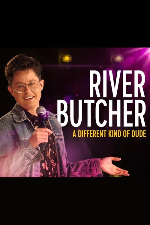 Poster River Butcher: A Different Kind of Dude 2022