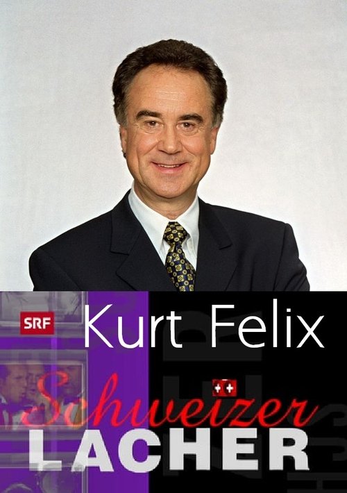 SchweizerLacher mit Kurt Felix (2000) poster