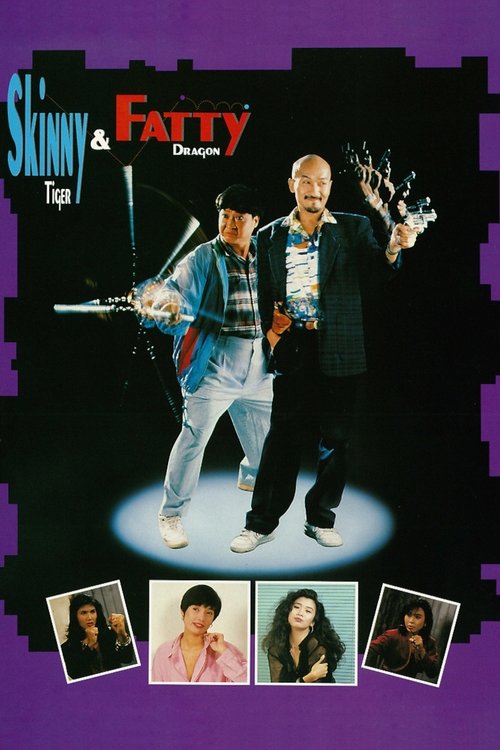 Skinny Tiger, Fatty Dragon poster