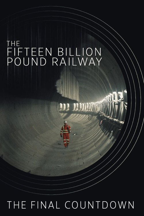 Where to stream The Fifteen Billion Pound Railway Season 2