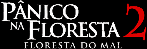 Pânico na Floresta 2 - Logo 6