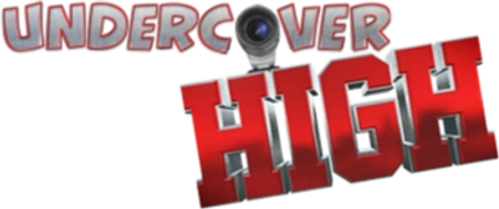 Undercover High