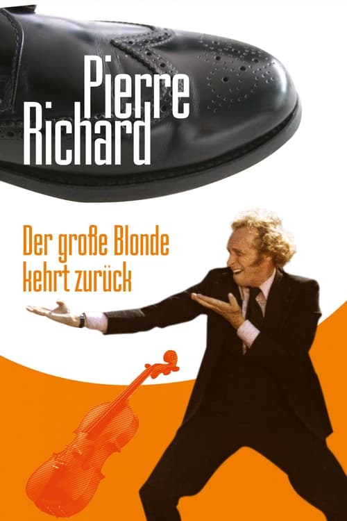 Der große Blonde kehrt zurück