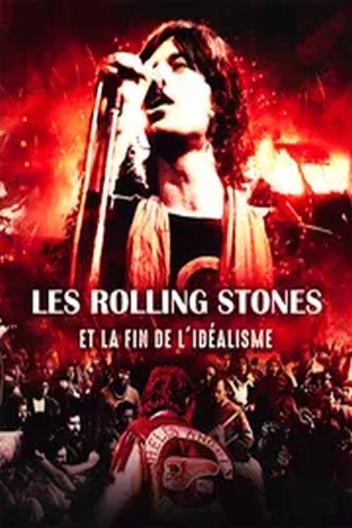 Les Rolling Stones et la fin de l'idéalisme Poster