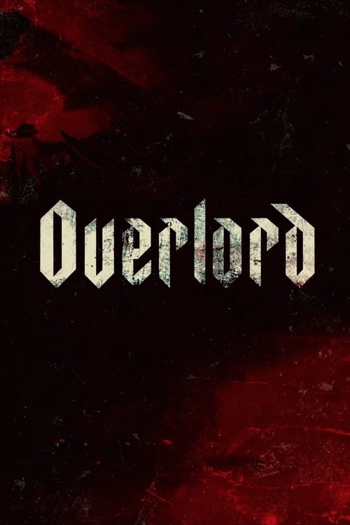 Overlord Full Movie Streaming Online