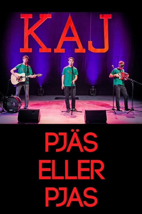 KAJ: Pjäs eller Pjas (2014) poster