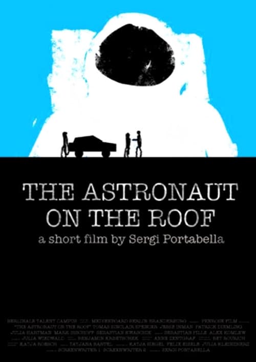 The Astronaut on the Roof 2010