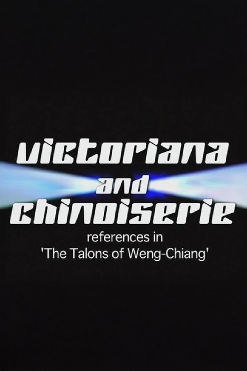 Victoriana and Chinoiserie: References in 'The Talons of Weng-Chiang'
