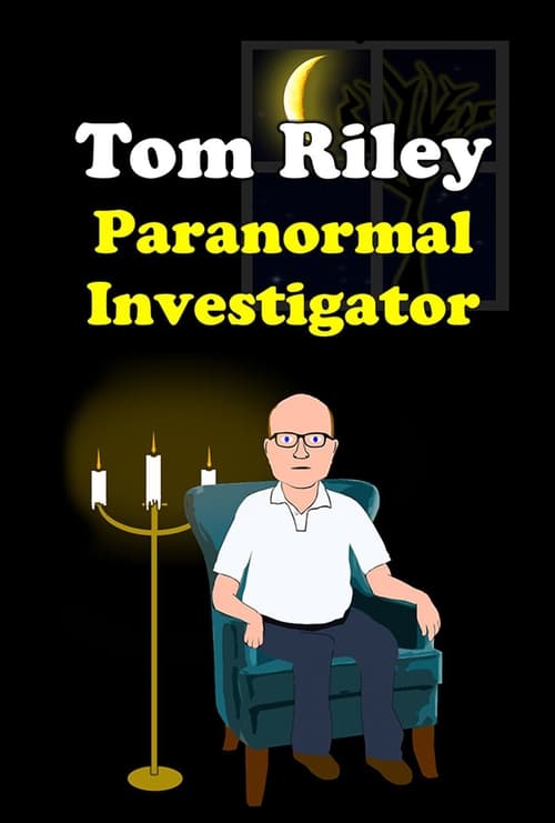Tom Riley: Paranormal Investigator (2018)