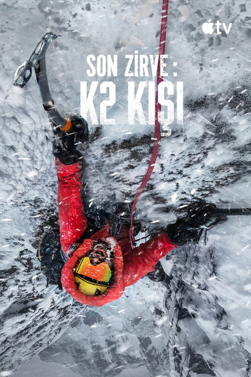 Son Zirve: K2 Kışı