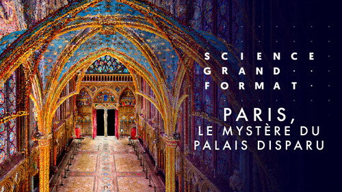 Image Paris, le mystère du palais disparu