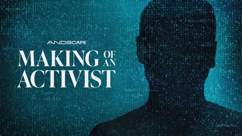 Making of an Activist