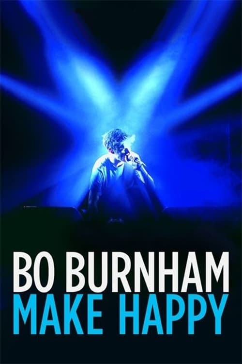 Where to stream Bo Burnham: Make Happy