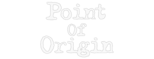 Point of Origin