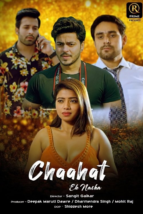 Chaahat Ek Nasha (2021)