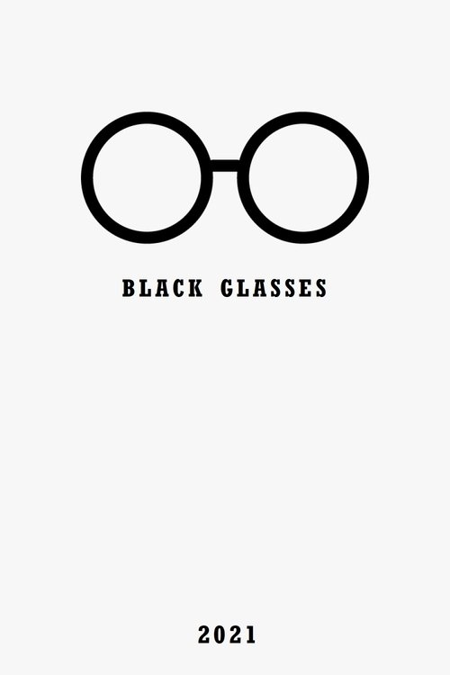 Download Black Glasses () Movies Full 1080p Without Downloading Online Streaming