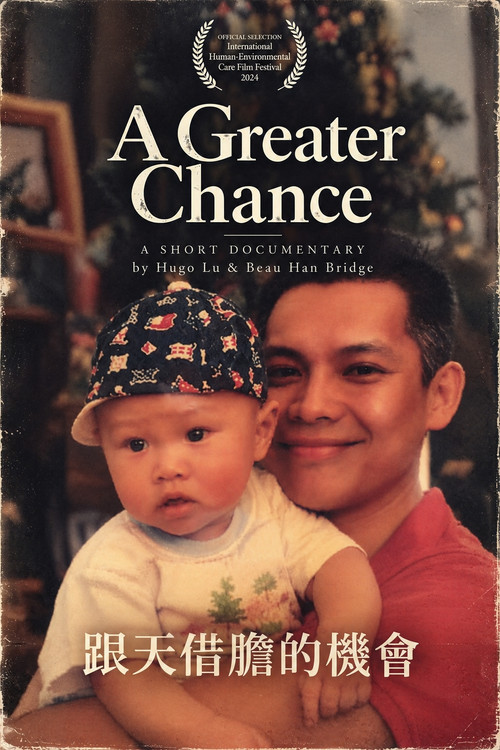 A Greater Chance