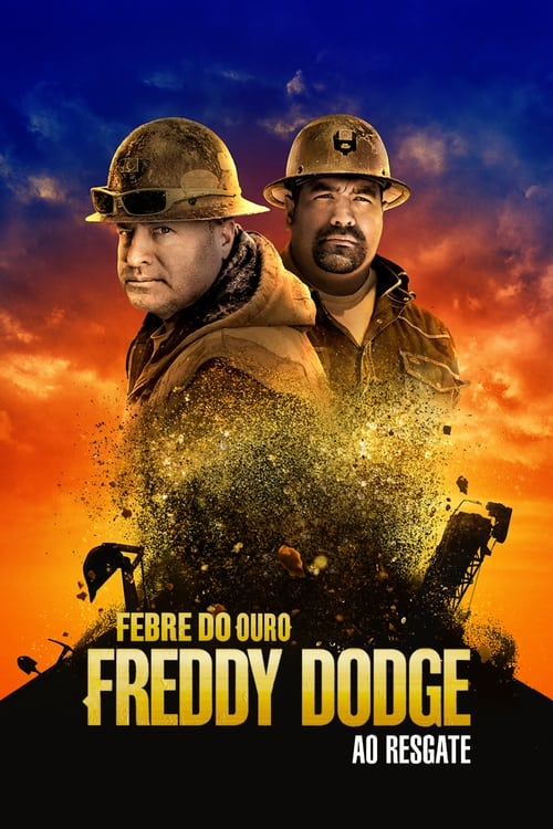 Poster da série Febre do Ouro: Freddy Dodge ao Resgate