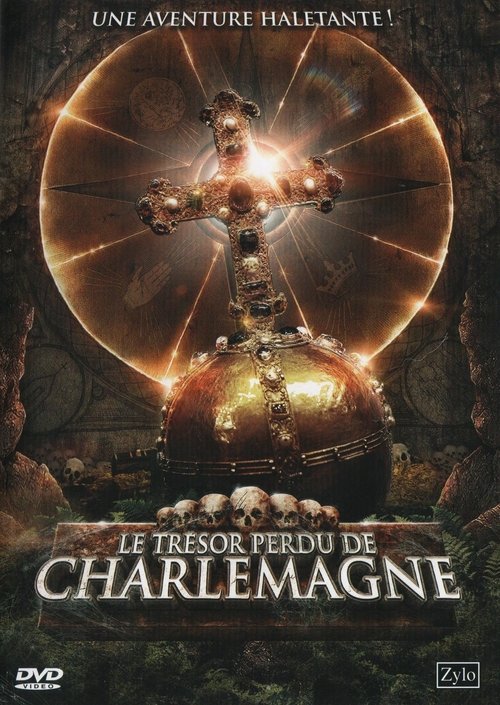 Le Trésor perdu de charlemagne - 2008 Le Trésor perdu de charlemagne - 2008