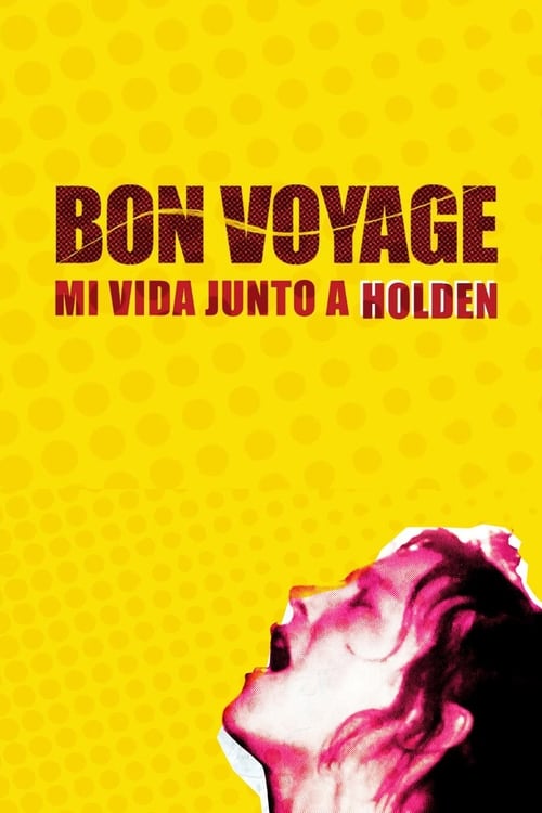 Bon Voyage, Mi vida junto a Holden 2020