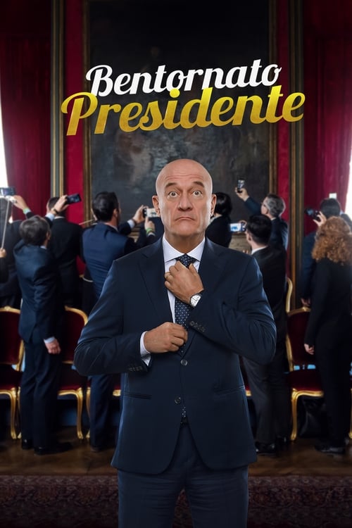 Welcome Back Mr. President poster