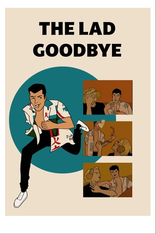 Watch The Lad Goodbye Movie Putlocker