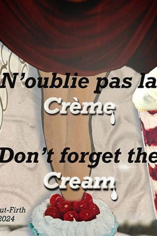 Don't Forget the Cream