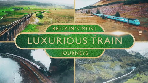 Britain's Most Luxurious Train Journeys