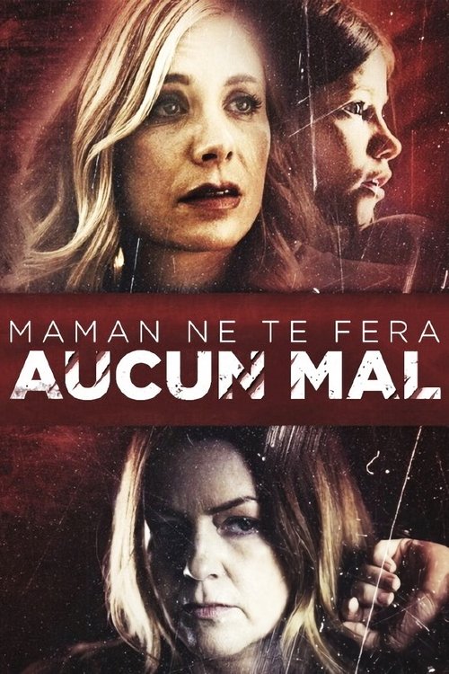 Poster image du film Maman ne te fera aucun mal... Maman ne te fera aucun mal...