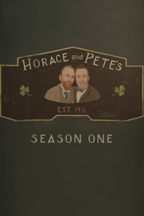 Horace and Pete, S01 - (2016)