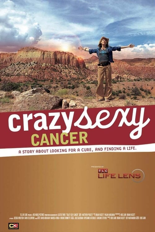 Crazy Sexy Cancer (2007) poster