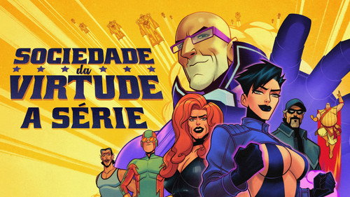 Sociedade da Virtude: A Série