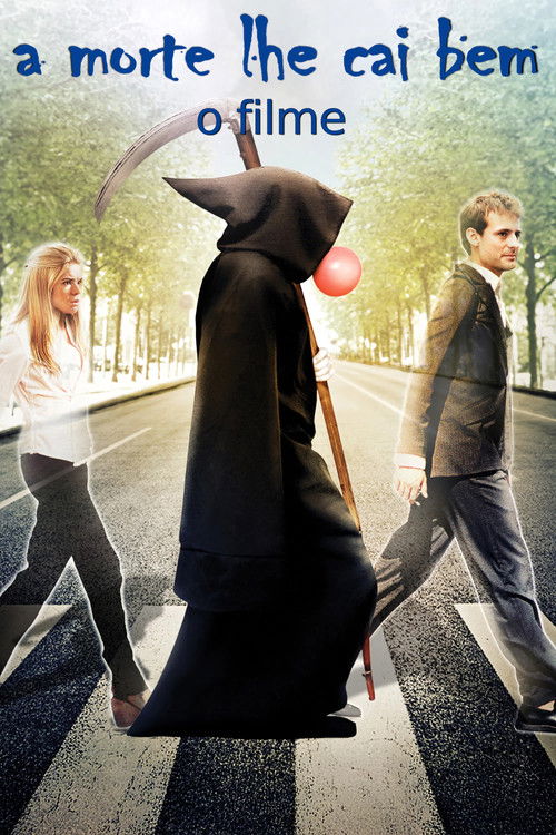 Poster de A Morte lhe Cai Bem - O Filme