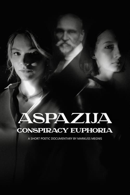 Aspazija – conspiracy euphoria (2024)