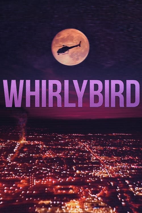 Whirlybird Movie Poster Image