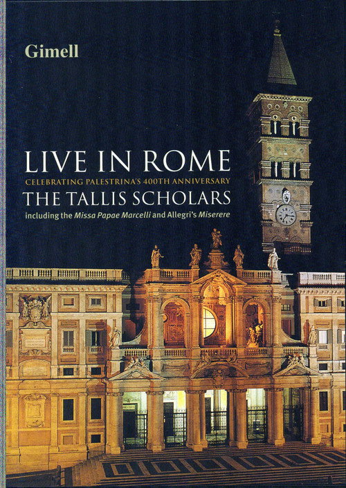 The Tallis Scholars: Live in Rome