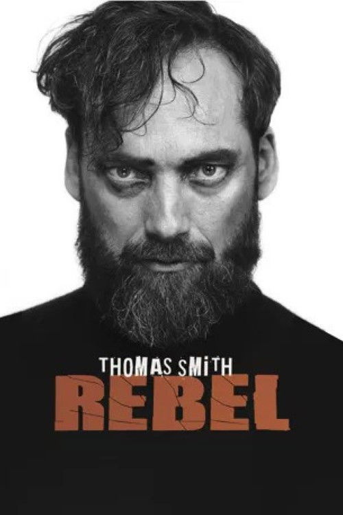 Thomas Smith: Rebel poster