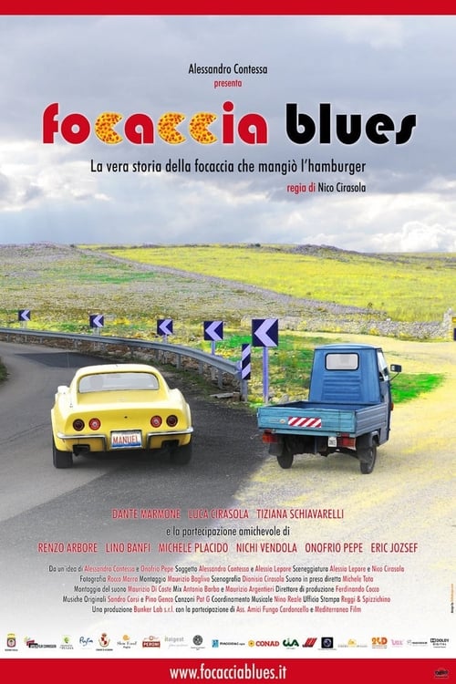 Focaccia Blues (2009)